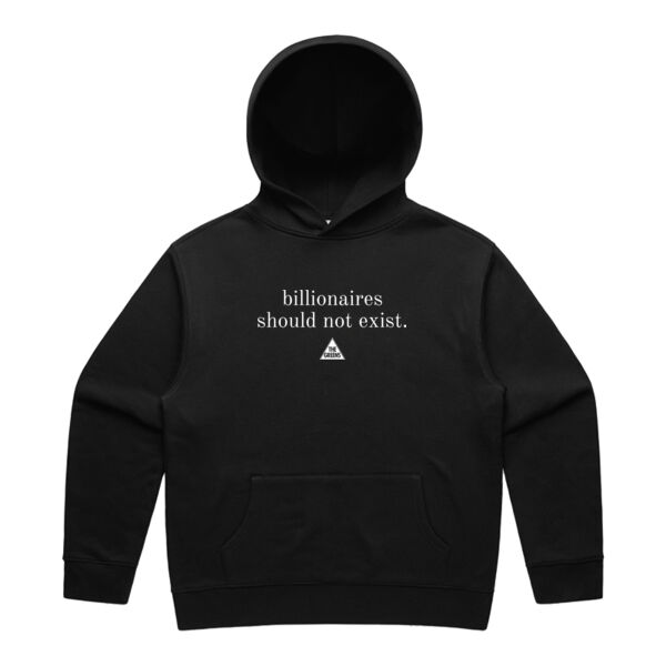 Billionaires should not exist hoodie Thumbnail